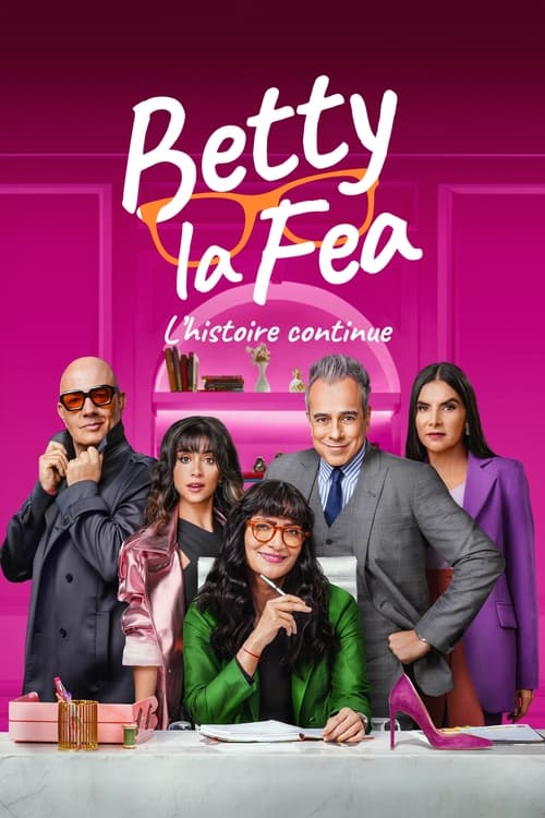 Betty la Fea : L'histoire continue streaming gratuit vf vostfr 