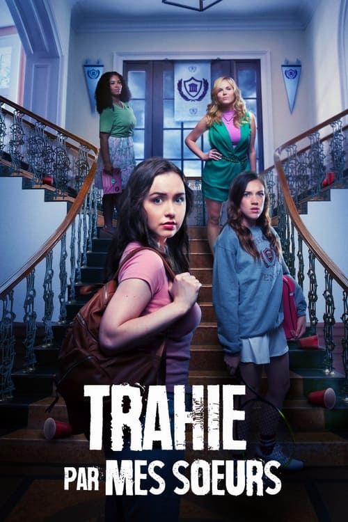 Trahie par mes soeurs streaming gratuit vf vostfr 